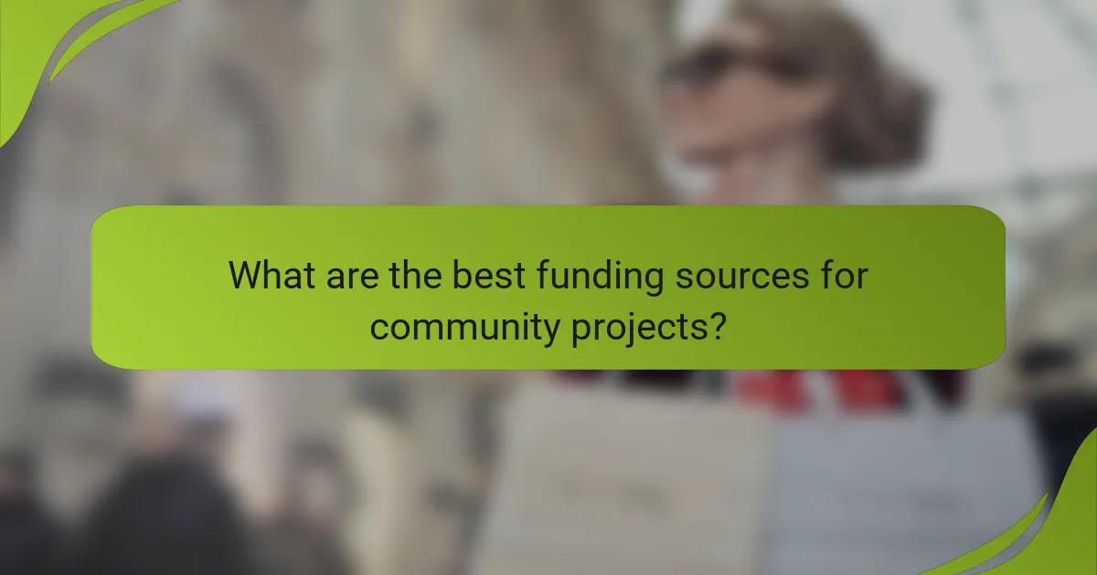 What are the best funding sources for community projects?